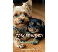 Toby et Wendy: Un lien éternel