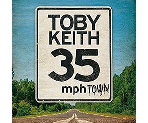 Toby Keith - 35 Mph Town