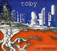 Toby – Love Underground – Import (MGM)