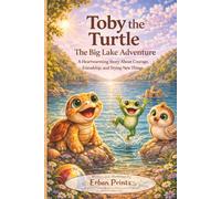 Toby the Turtle: The Big Lake Adventure