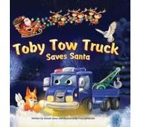 Toby Tow Truck Saves Santa