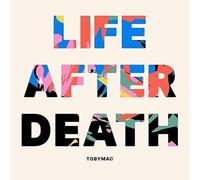 TobyMac - TobyMac - Life After Death