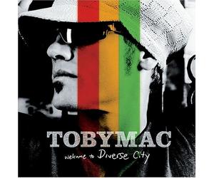 Tobymac - Welcome To Diverse City