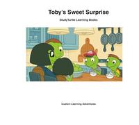 Toby's Sweet Surprise: Adventures with StudyTurtle