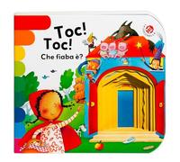 Toc toc... che fiaba è? Ediz. a colori