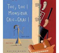 Toc, toc ! Monsieur Cric-Crac !
