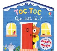 Toc, toc, qui est là ? - Dès 6 mois - Rosie Dickins - Usborne - cartonné - Album éveil dès la naissance
