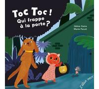 Toc, Toc ! - Qui Frappe À La Porte ?