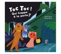 Toc, Toc ! - Qui Frappe À La Porte ?