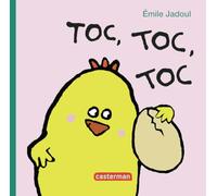 Emile Jadoul – Toc, toc, toc – Album éveil dès la naissance – Cartonné