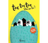 Toc toc toc qui es-tu? - Nathalie Dujardin - Amaterra - broché - Album jeunesse dès 3 ans