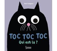 Toc, toc, toc, qui est là? Rob Hodgson (Auteur)