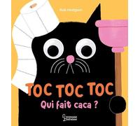 Rob Hodgson – Toc, toc, toc, qui fait caca ? – Album jeunesse – Cartonné (Larousse)