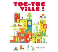 Toc-toc ville ! - Florie Saint-Val - Memo Eds - relié - Document jeunesse dès 3 ans