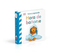 Toca y aprende - Hora de bañarse: Libro con texturas