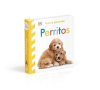 Toca y aprende - Perritos: Libro con texturas