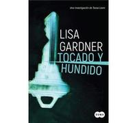 Tocado Y Hundido Gardner, Lisa (Auteur)