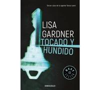 Tocado Y Hundido - [Livre en VO] Gardner, Lisa (Auteur)