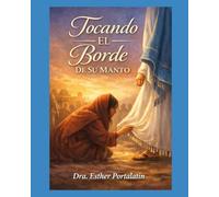 Tocando El Borde De Su Manto