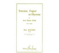 TOCCATA, FUGUE ET HYMNE