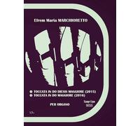 Toccata in do diesis maggiore (2015)-Toccata in do maggiore (2016) per organo. Partitura