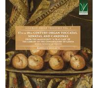 Rodolfo Bellatti – Toccates, Sonates et Canzonas des 17e et 18e siècles – CD