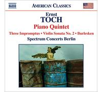 Toch: Piano Quintet.Violin Sonata