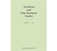 Tocharian And Indo-European Studies Volume 14 (Paperback) Georges - Jean Pinault, Jens Elmeg Rasmussen, Michael Peyrot, Thomas Olander (Auteur)