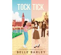 Tock Tick: Lily travels to the past - And learns to live in the present