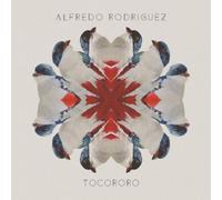 Tocororo by Alfredo Rodriguez [Audio CD] NEUF