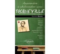 Tocqueville - Aymeric Bonnin - Ellipses - broché - Essai