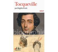 Tocqueville - Brigitte Krulic - Gallimard - Poche - Biographie