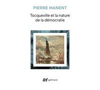 Tocqueville Et La Nature De La Démocratie