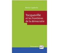 Tocqueville et les frontières de la démocratie