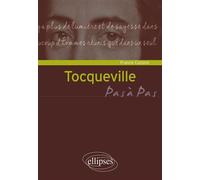 Tocqueville - Franck Cosson - Ellipses - broché - Etude