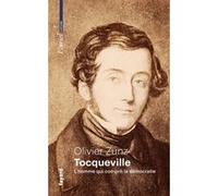 Tocqueville Olivier Zunz (Auteur)