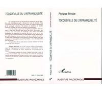 Tocqueville ou l'intranquillité - Philippe Riviale - L'harmattan - broché - Livre