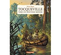 Kévin Bazot – Tocqueville, vers un nouveau monde – Casterman – Bande dessinée, broché