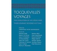 Tocqueville's Voyages: The Evolution of His Ideas and Their Journey Beyond His Time - [Version Originale] Inconnu (Auteur)