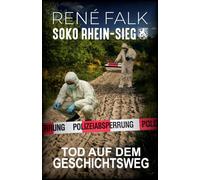 Tod auf dem Geschichtsweg