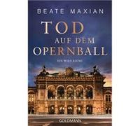 Tod auf dem Opernball | Beate Maxian Beate Maxian (Auteur)