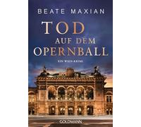 Tod auf dem Opernball: Ein Wien-Krimi