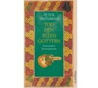 Tod den alten G”ttern Tremayne, Peter (Auteur)
