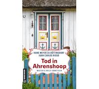 Tod in Ahrenshoop: Walter und Willy ermitteln