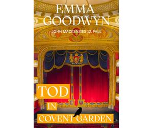 Tod in Covent Garden: John Mackenzies zwölfter Fall