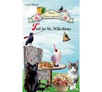 Tod in St. Nikolaus: Tante Henni ermittelt