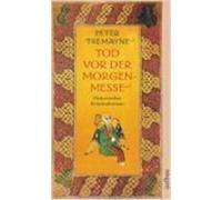 Tod vor der Morgenmesse Tremayne, Peter (Auteur)