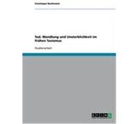 Tod, Wandlung und Unsterblichkeit im frhen Taoismus Buchmann, Dominque (Auteur)