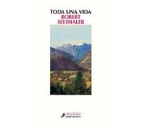 Toda Una Vida - [Livre en VO] Seethaler, Robert (Auteur)