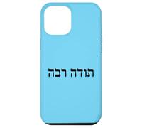 Todah Rabah Thank You Very Much en hébreu Coque pour iPhone 12 Pro Max